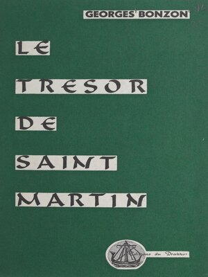 cover image of Le trésor de Saint-Martin